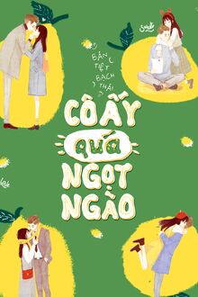 Cô Ấy Quá Ngọt Ngào