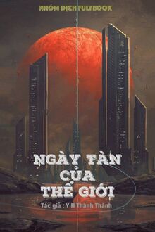 Chư Giới Tận Thế Online (Ngày Tàn Của Thế Giới)