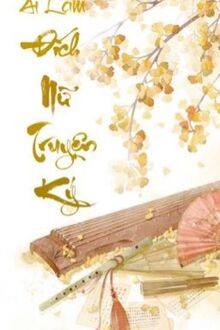 Đích Nữ Truyện Ký
