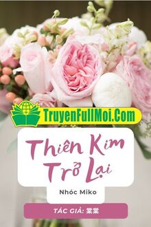 Thiên Kim Trở Lại