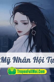 Mỹ Nhân Hội Tụ
