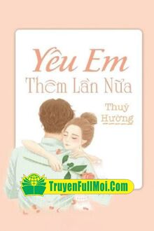 Yêu Em Thêm Lần Nữa