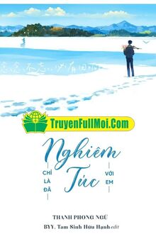 Chỉ Là Đã Nghiêm Túc Với Em