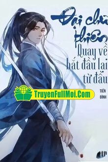 Chư Thiên Quay Về Cuộc Sống Tu Tiên