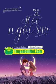 Mong Có Được Một Ngôi Sao