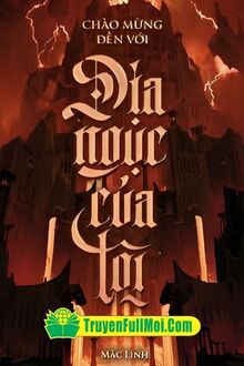 Chào Mừng Đến Với Địa Ngục Của Ta