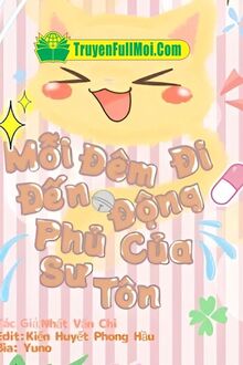 Mỗi Đêm Đi Đến Động Phủ Của Sư Tôn