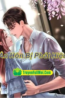 Ẩn Hôn Bị Phát Hiện
