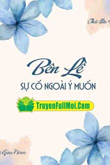 Bên Lề Sự Cố Ngoài Ý Muốn