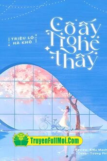 Cô Ấy Nghe Thấy