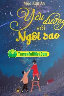 Yêu Đương Với Ngôi Sao