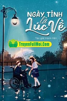 Ngày Tỉnh Là Lúc Về