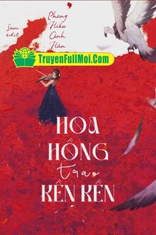 Hoa Hồng Trao Kền Kền