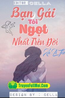 Bạn Gái Tôi Ngọt Nhất Trên Đời