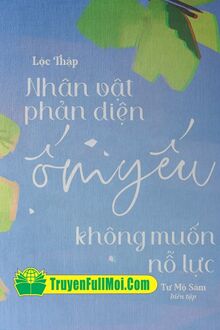 Nhân Vật Phản Diện Ốm Yếu Không Muốn Nỗ Lực