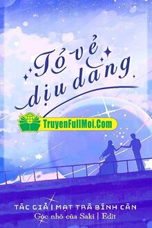 Tỏ Vẻ Dịu Dàng