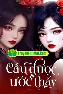 Cầu Được Ước Thấy