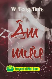 Âm Mưu - W Tòng Tinh
